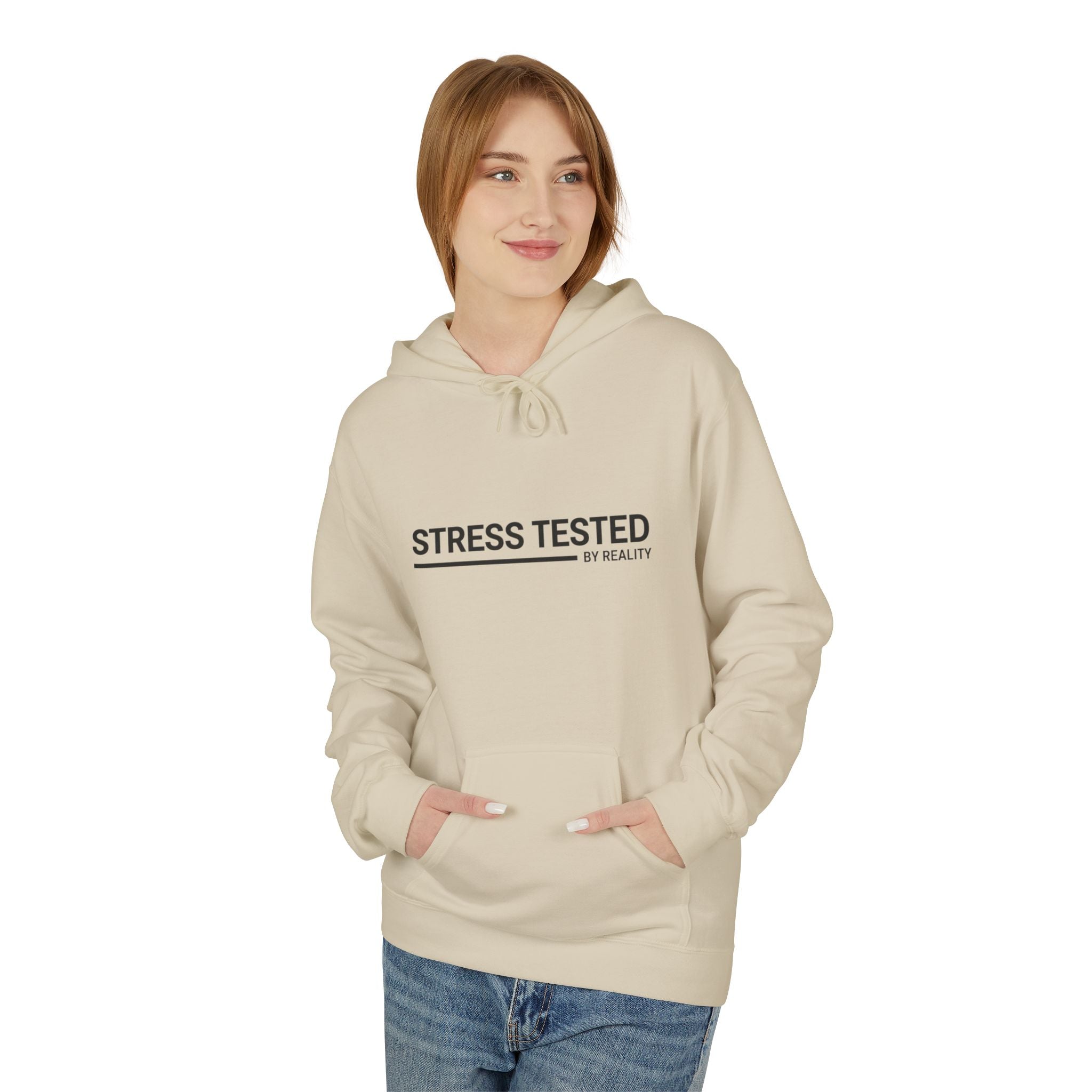 Stress Tested By Reality Hoodie