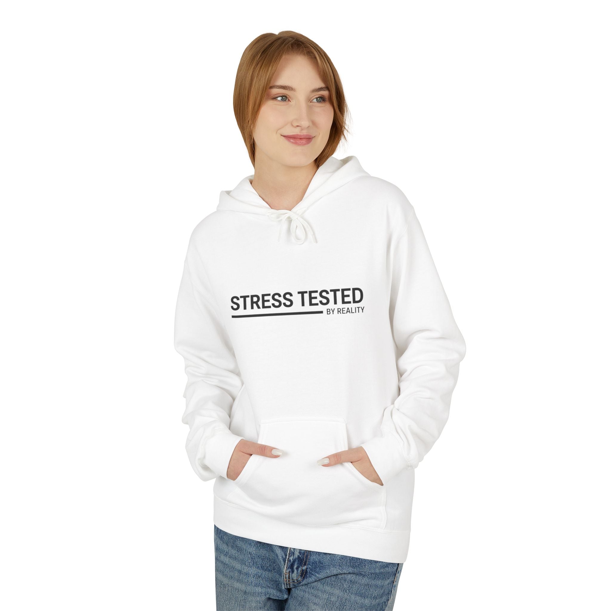 Stress Tested By Reality Hoodie